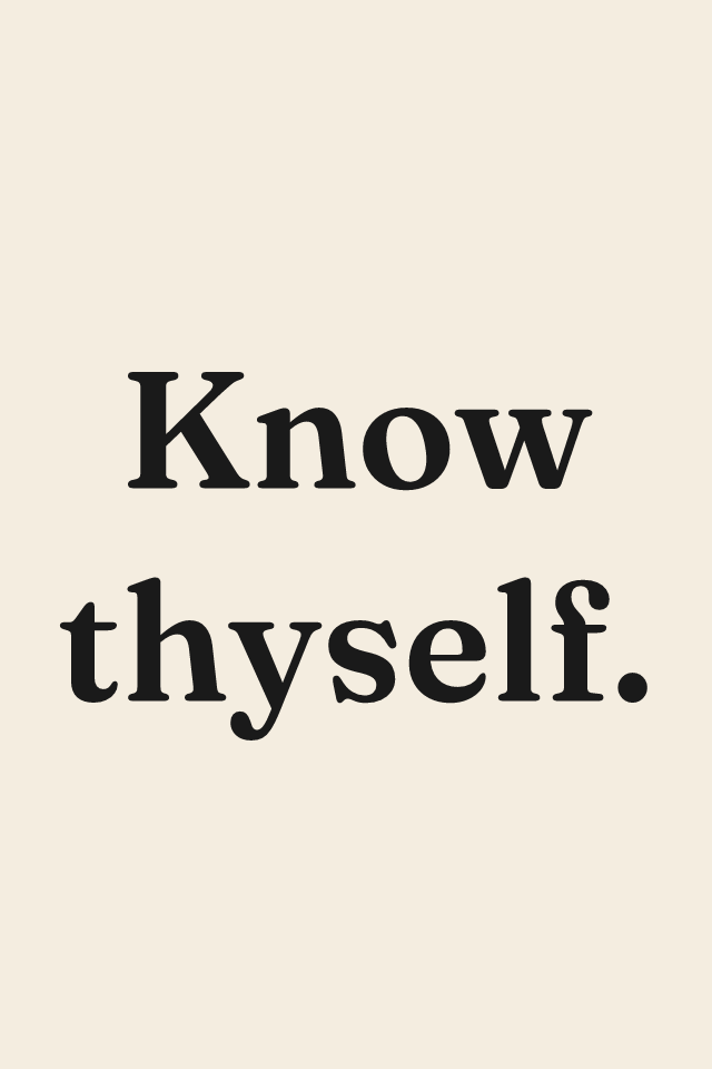 “Know thyself” print